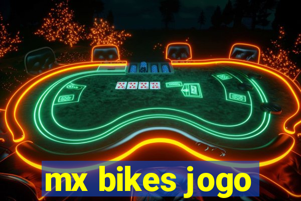 mx bikes jogo